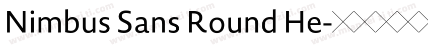 Nimbus Sans Round He字体转换